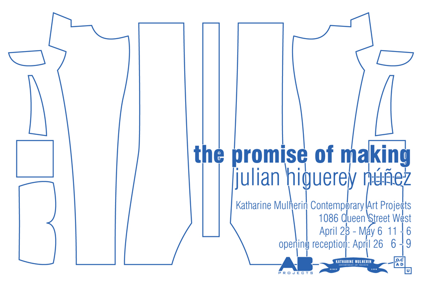 Julián Higuerey "The Promise of making"